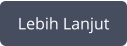 Lebih Lanjut