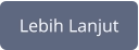 Lebih Lanjut